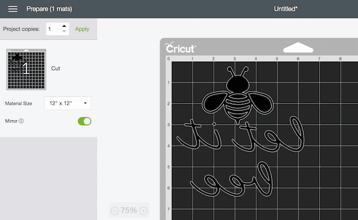 Cricut design space screen shot with mirrored bee image and quote.