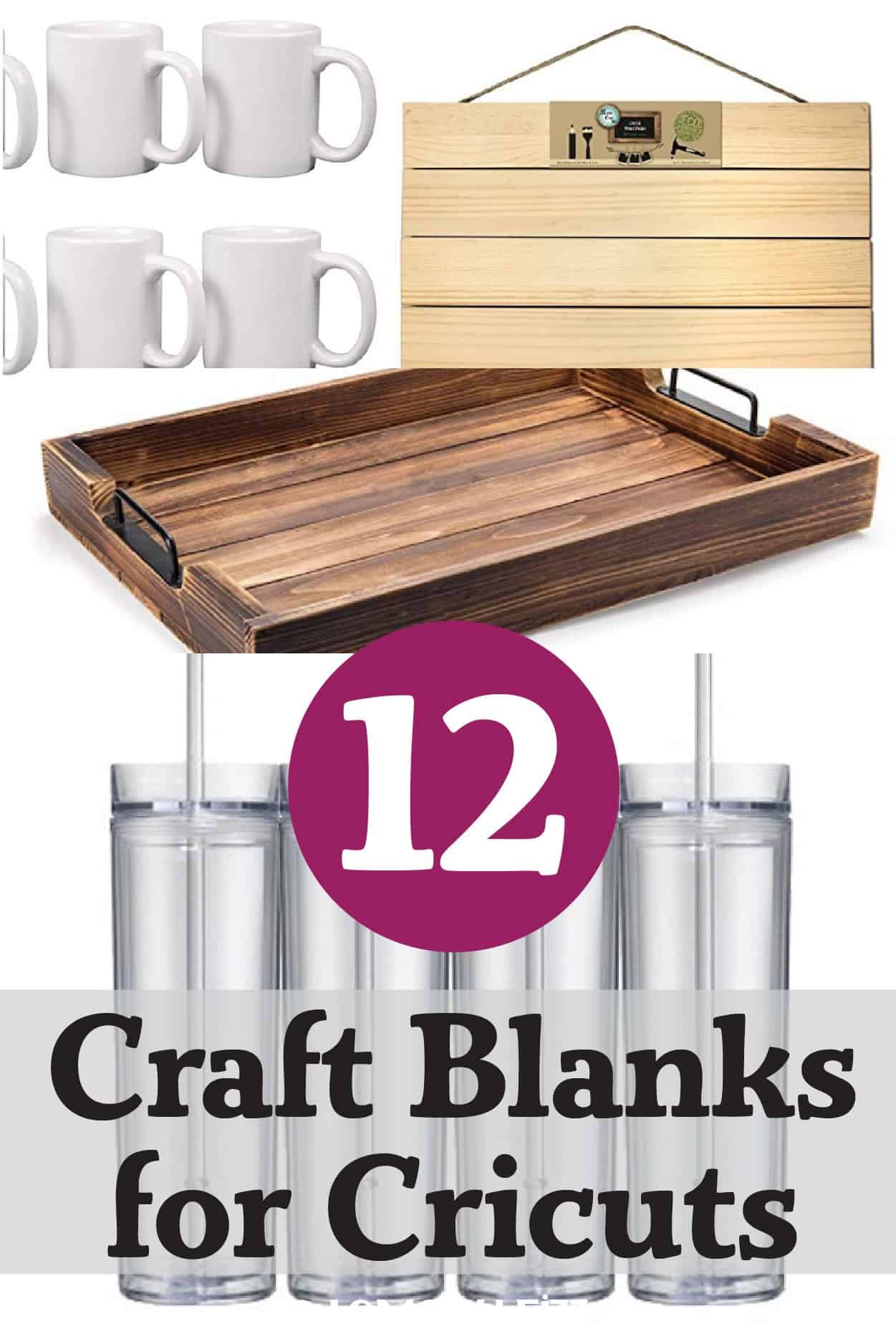 Craft Blanks to Use with Your Next Cricut Project