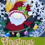 Christmas Gnome Shadow Box Tutorial and SVG File