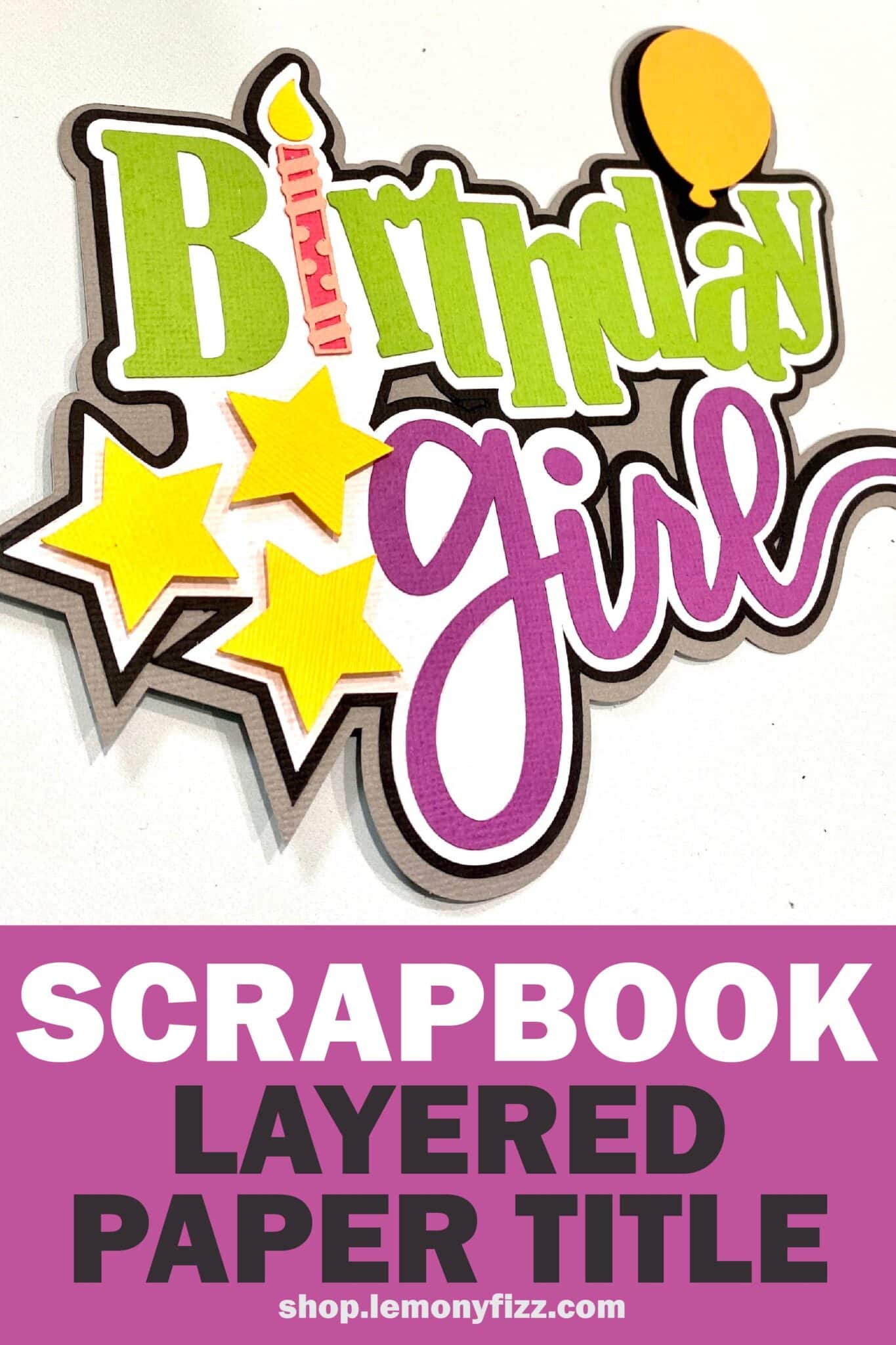 11 Scrapbook Titles: Quick and Inspiring Layered Paper Projects